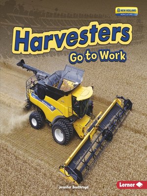 cover image of Harvesters Go to Work